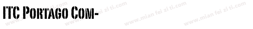 ITC Portago Com字体转换